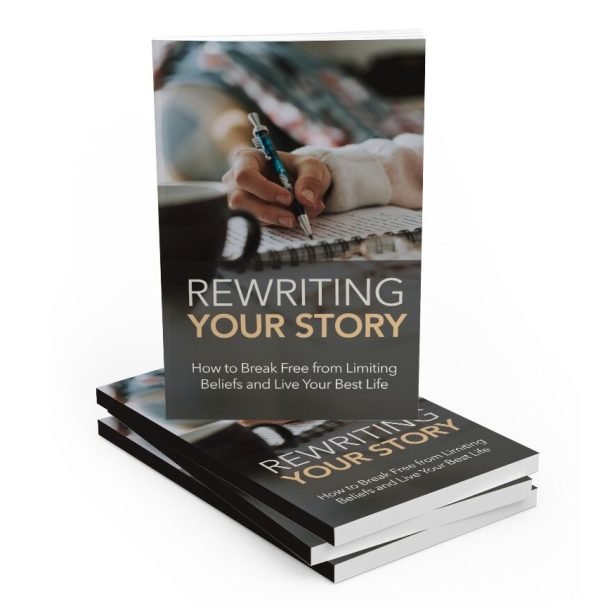 Rewriting Your Story – eBook with Resell Rights