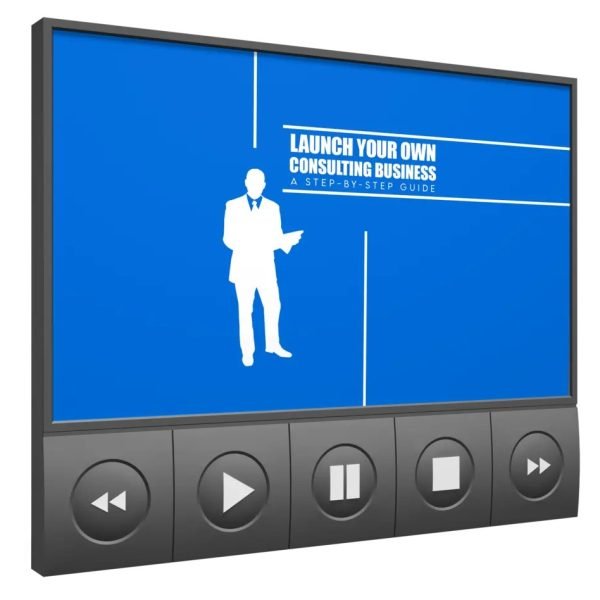 Launch Your Own Consulting Business – Video Course with Resell Rights